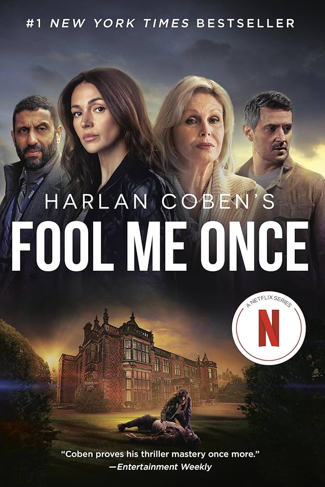 Fool Me Once by Harlan Coben: A Thrilling Mystery Unveiled Through Maya Sterns Eyes