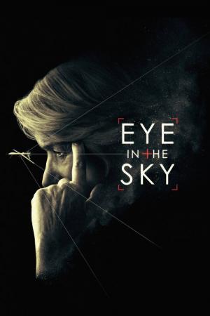 Best Movies Similar to Eye in the Sky for Fans of Tense Action and Drama