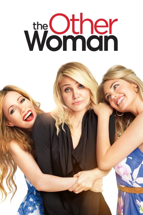 74 Films Similar to The Other Woman You Might Enjoy Watching