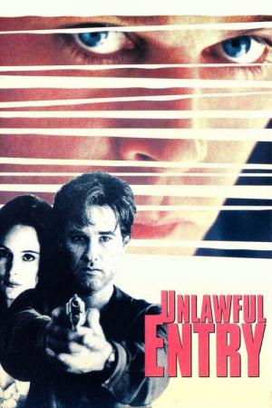 Top Movies Like Unlawful Entry: Thrillers You Can't Miss