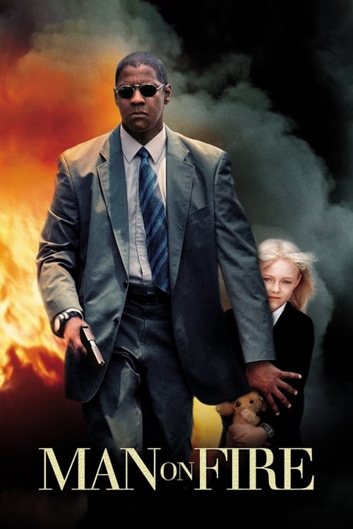 More Movies Like Man on Fire: Action, Thrills, and Revenge