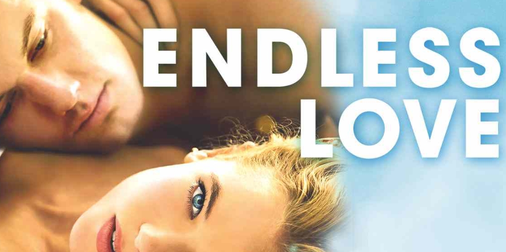 Need Movies Similar to Endless Love?  Your Ultimate Watchlist