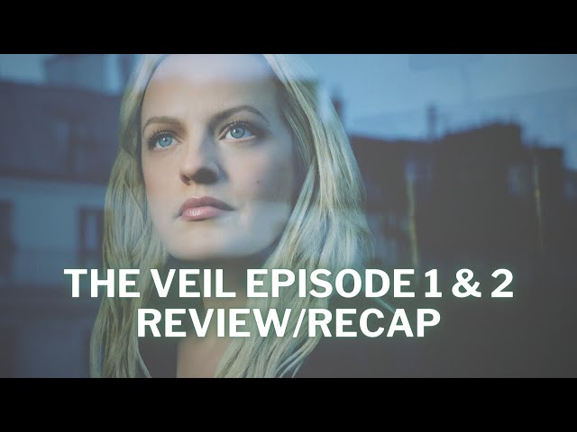 Watch The Veil Episode 1? Heres Your Quick Recap