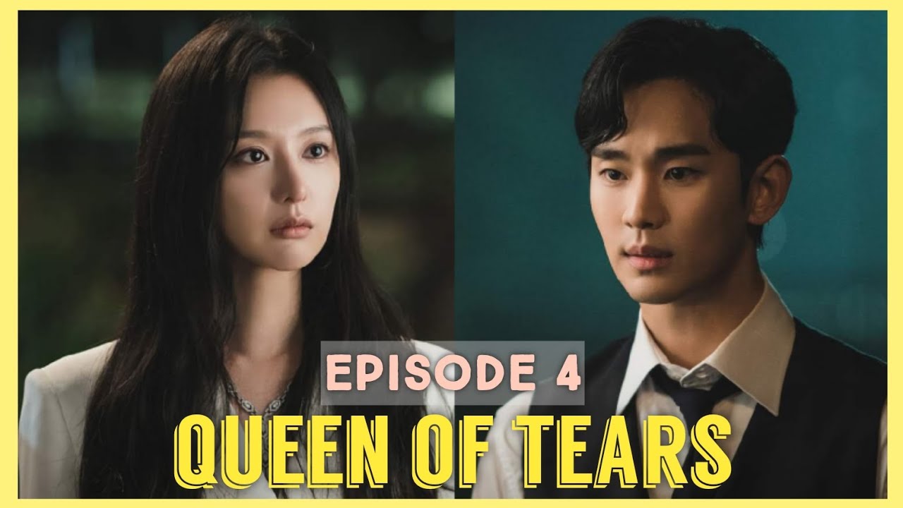 Queen of Tears Episode 4 Recap: Highlights and Surprises