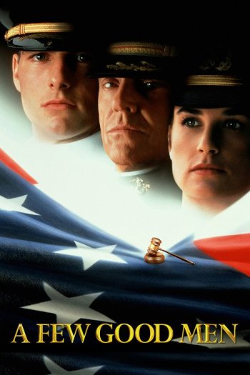 Best Movies Similar to A Few Good Men: Legal Dramas & Military Thrillers