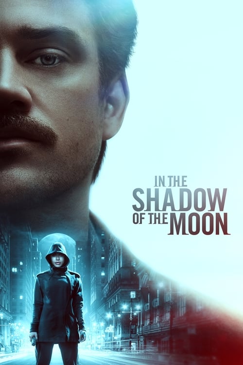 Movies Like In the Shadow of the Moon (Top Picks For Thriller Fans)