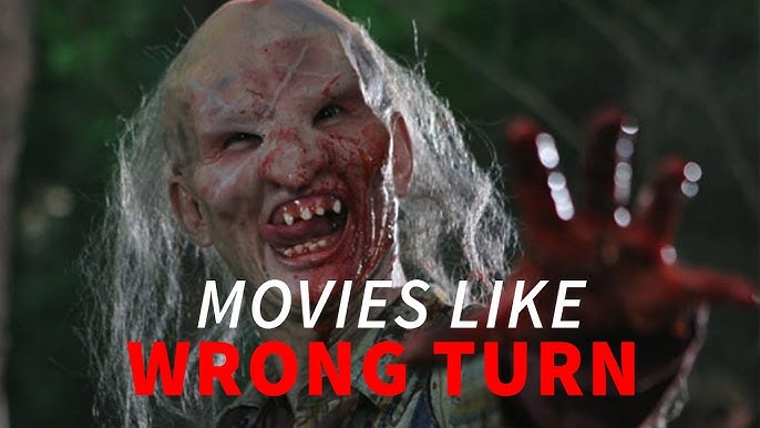 Need More Like Wrong Turn?  Here are Horror Movies Similar to Wrong Turn!