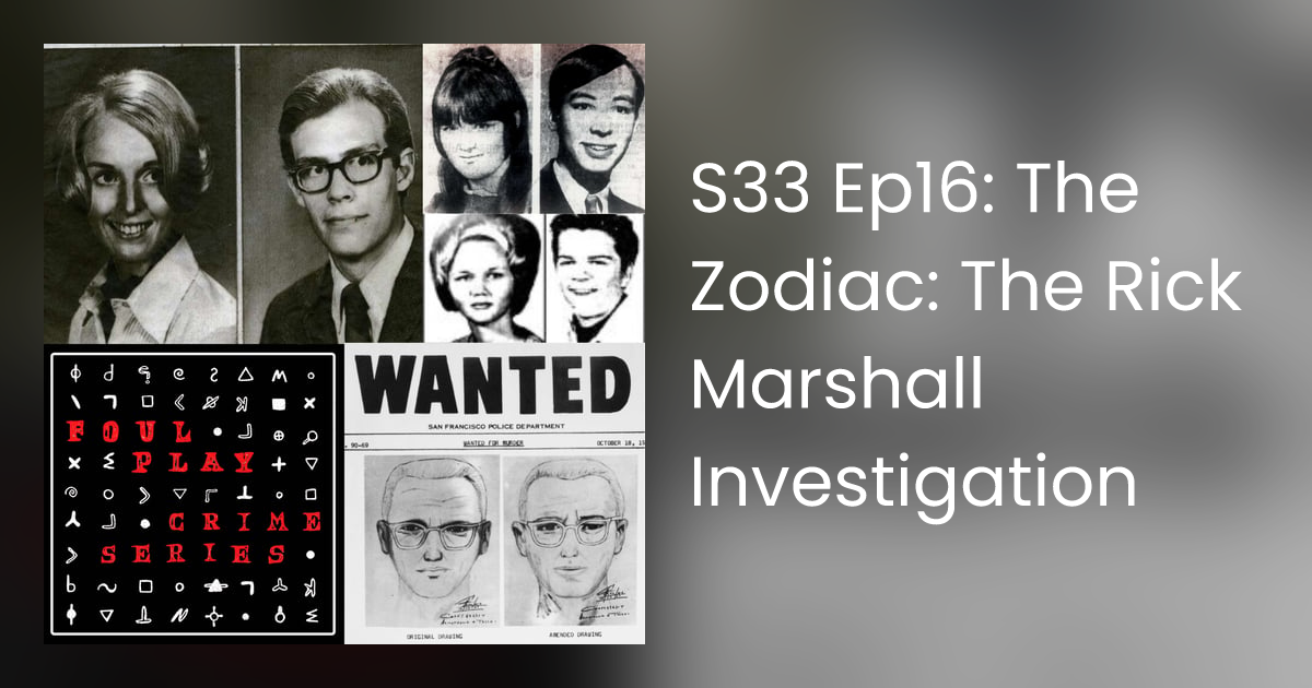 Rick Marshall Zodiac Killer: Could It Be True? (The Unbelievable Theory Thats Got Everyone Talking)