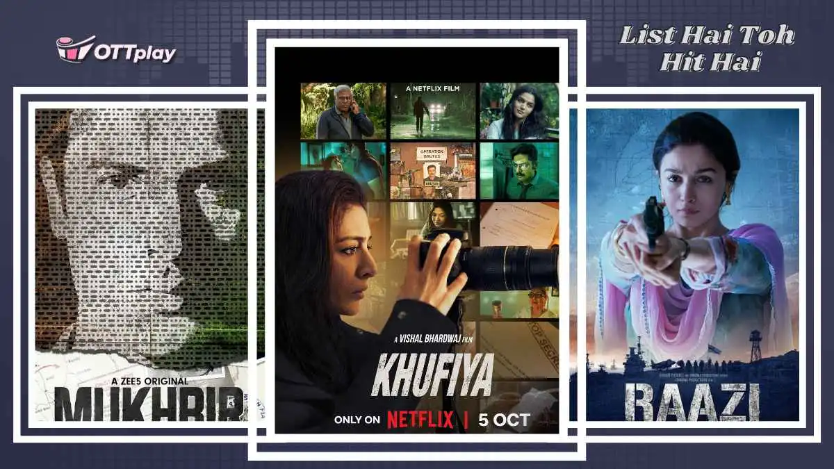 Loved Khufiya? Here Are Similar Spy Movies to Binge