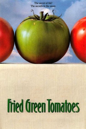 Loved Fried Green Tomatoes? Similar Movies You Need To See Now!